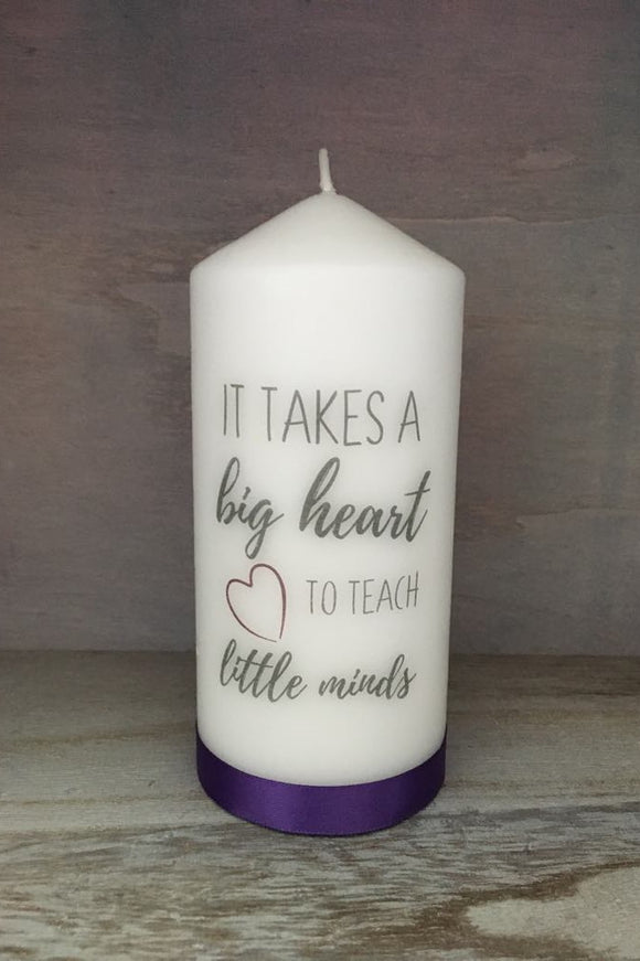 It takes a Big Heart to Teach little minds