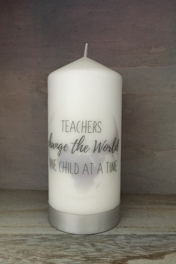Teachers change the World, one child at a time